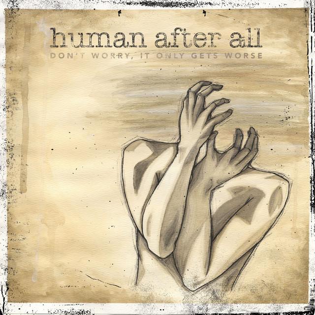 Human After All