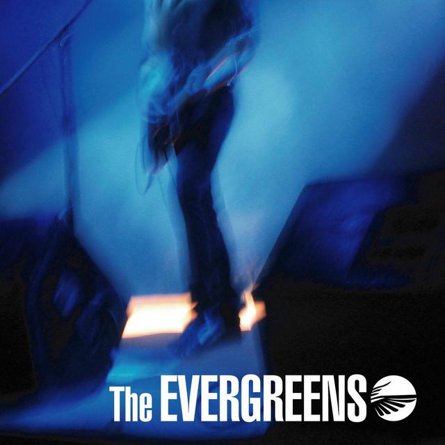 The Evergreens