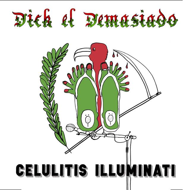 Dick El Demasiado