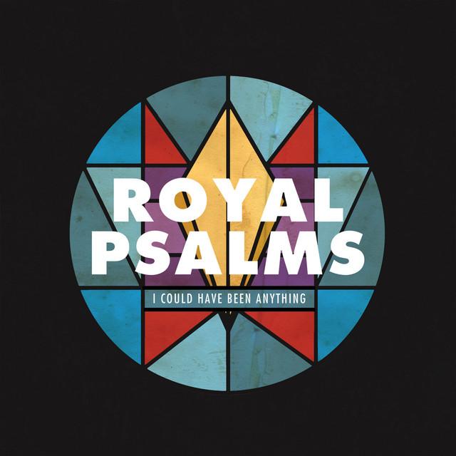 Royal Psalms
