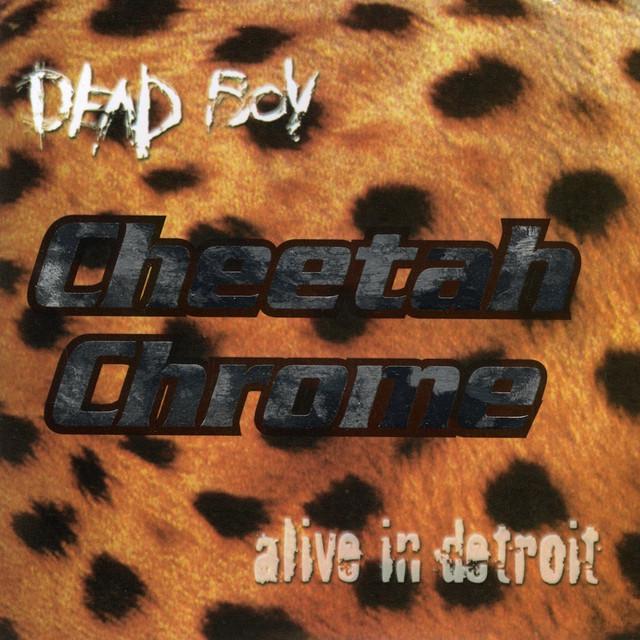 Cheetah Chrome