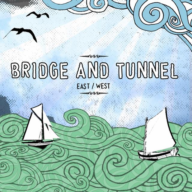 Bridge And Tunnel