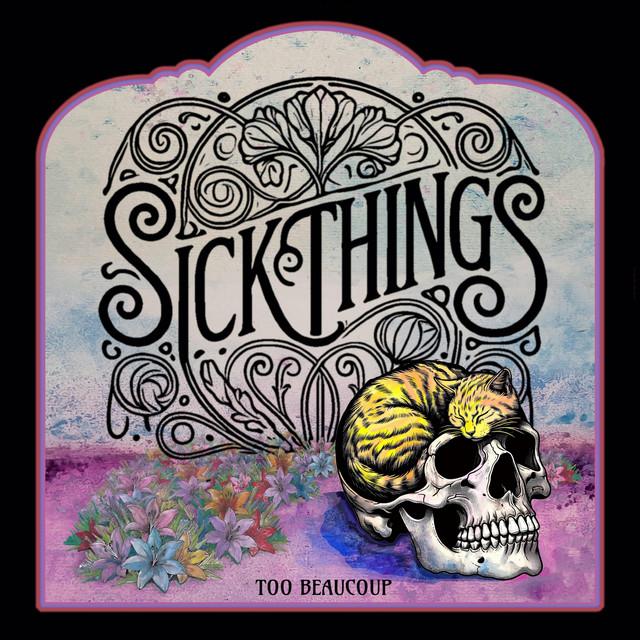 Sick Things