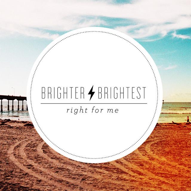 Brighter Brightest