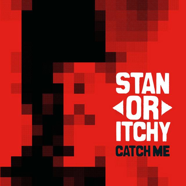 Stan Or Itchy