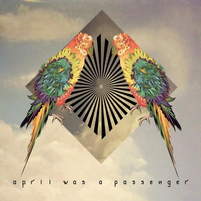 April Was A Passenger