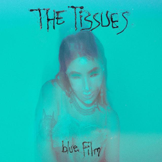 The Tissues