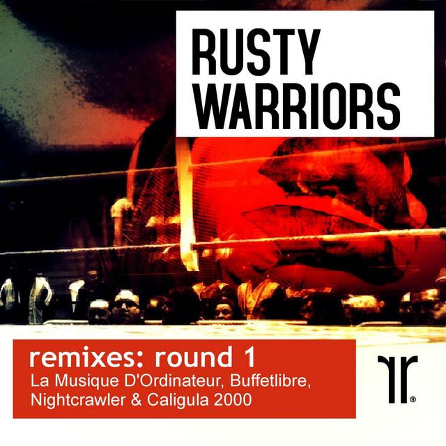 Rusty Warriors