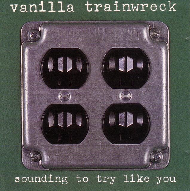 Vanilla Trainwreck