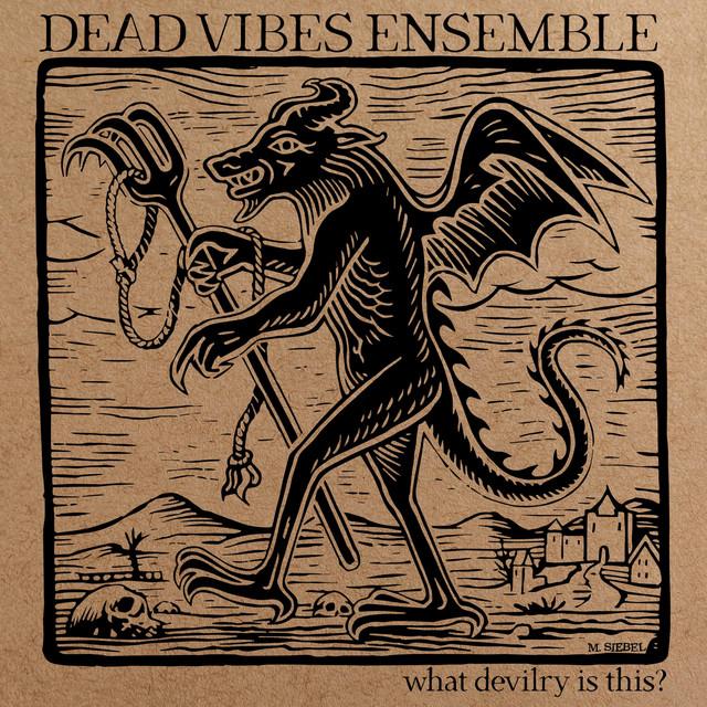 Dead Vibes Ensemble