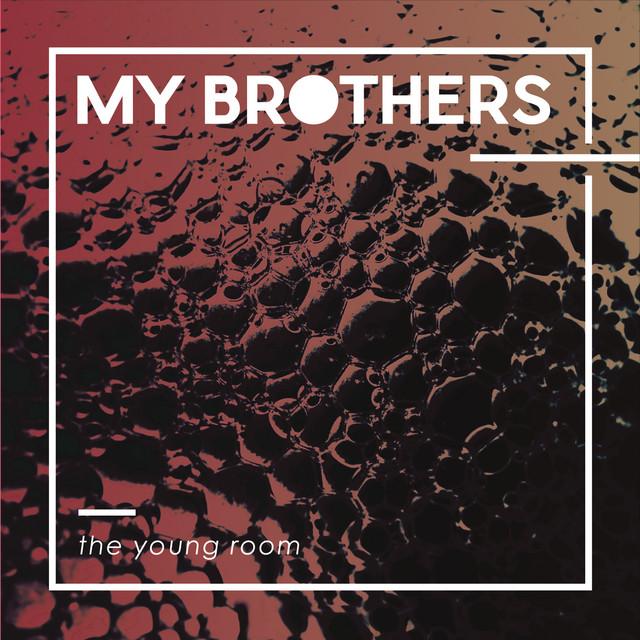 My Brothers