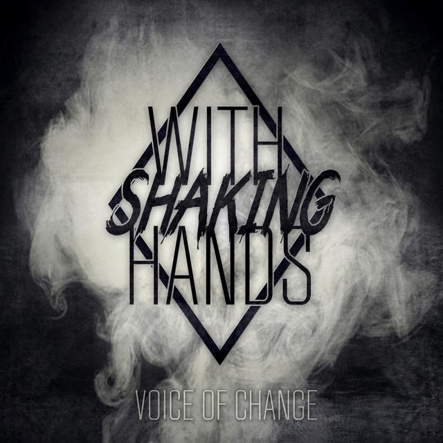 With Shaking Hands