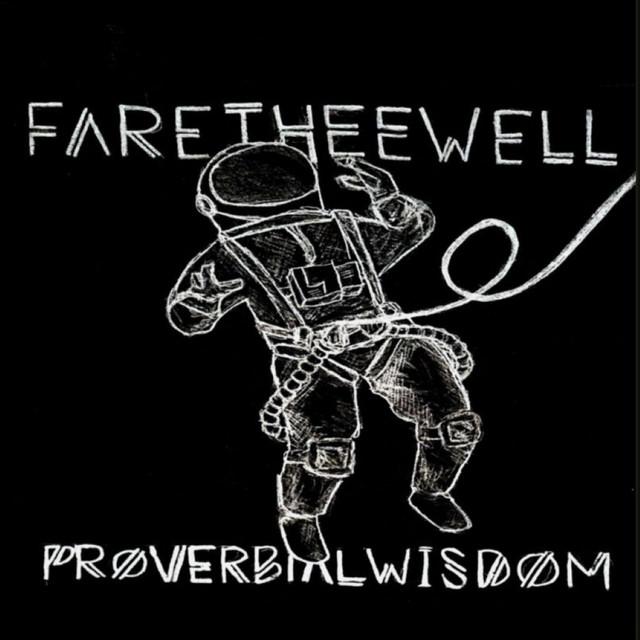Fare Thee Well
