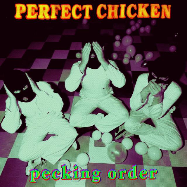 Perfect Chicken