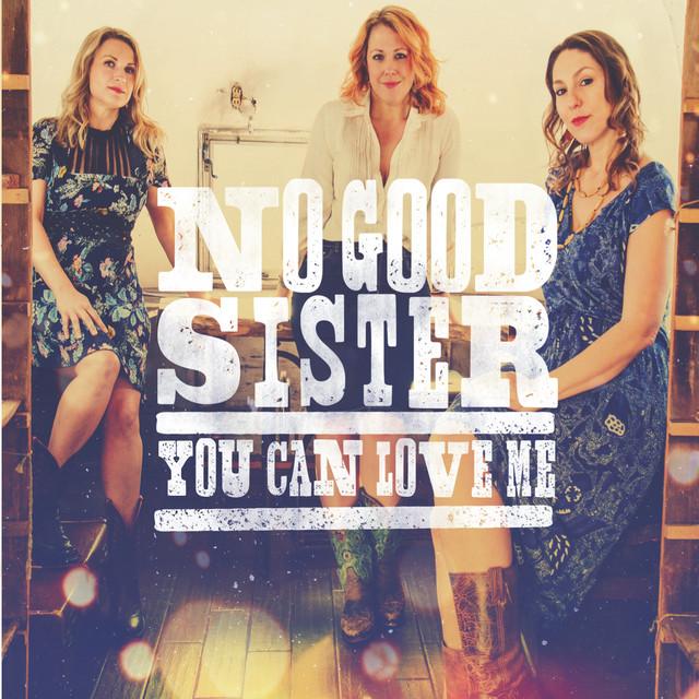 No Good Sister