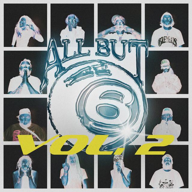 ALL BUT 6, VOL. 2