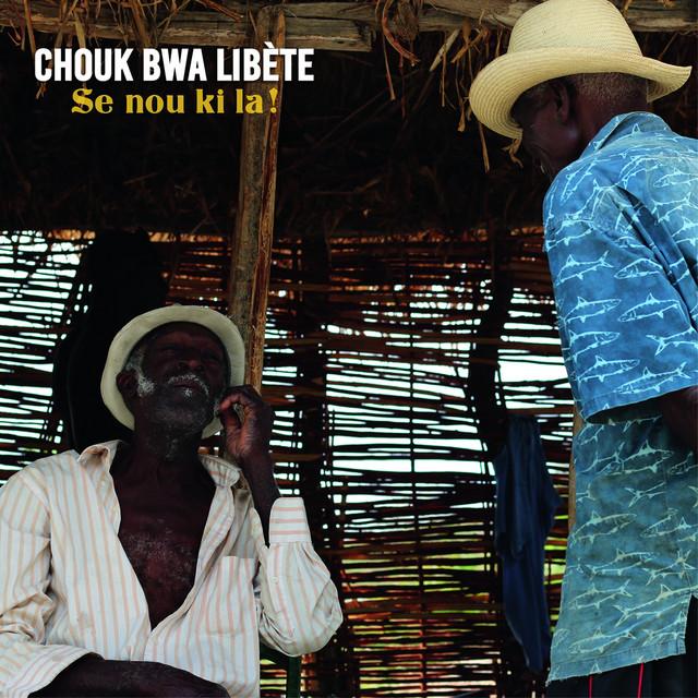 Chouk Bwa Libète