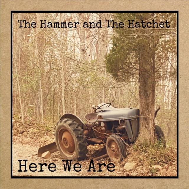 The Hammer and the Hatchet
