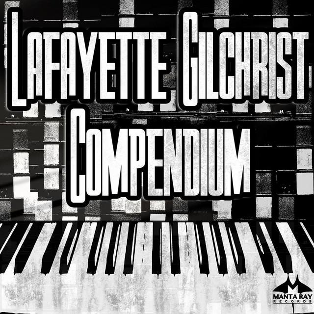 Lafayette Gilchrist