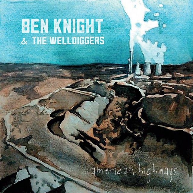 Ben Knight & the Welldiggers