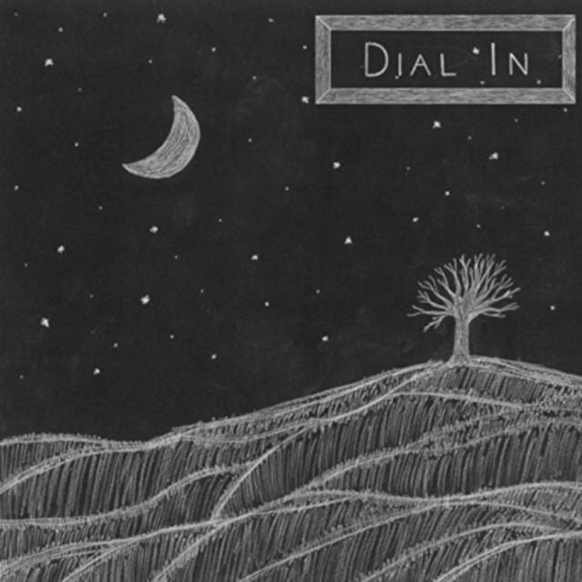 Dial In