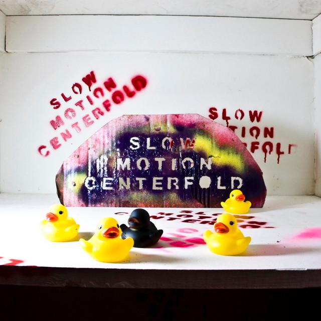 Slow Motion Centerfold