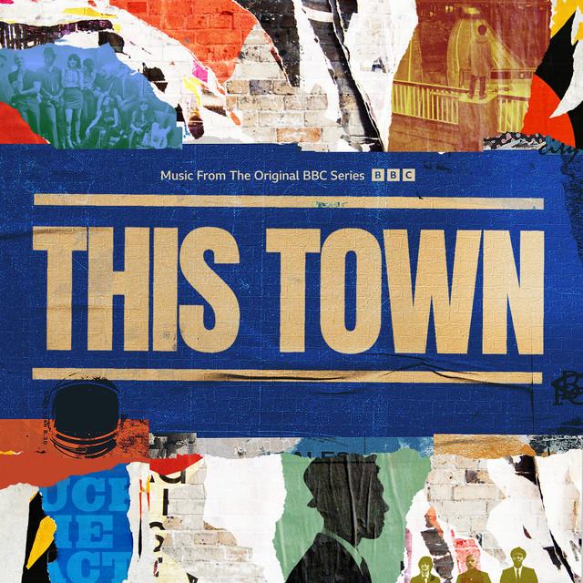 The Harder They Come - From The Original BBC Series "This Town"