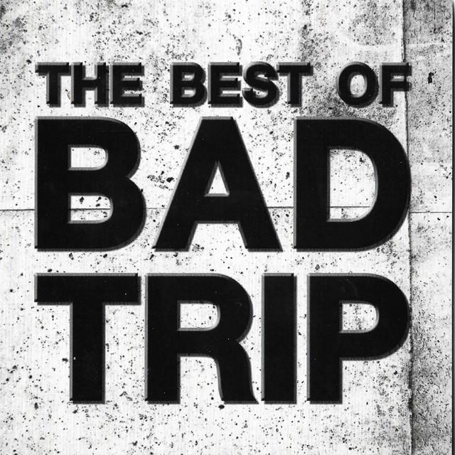 Bad Trip