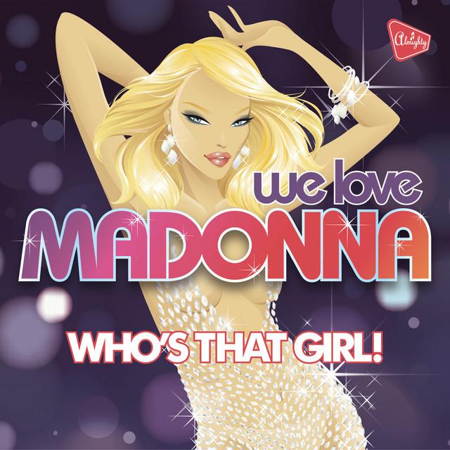 Who's That Girl!