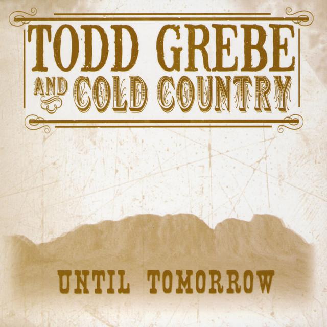 Todd Grebe & Cold Country
