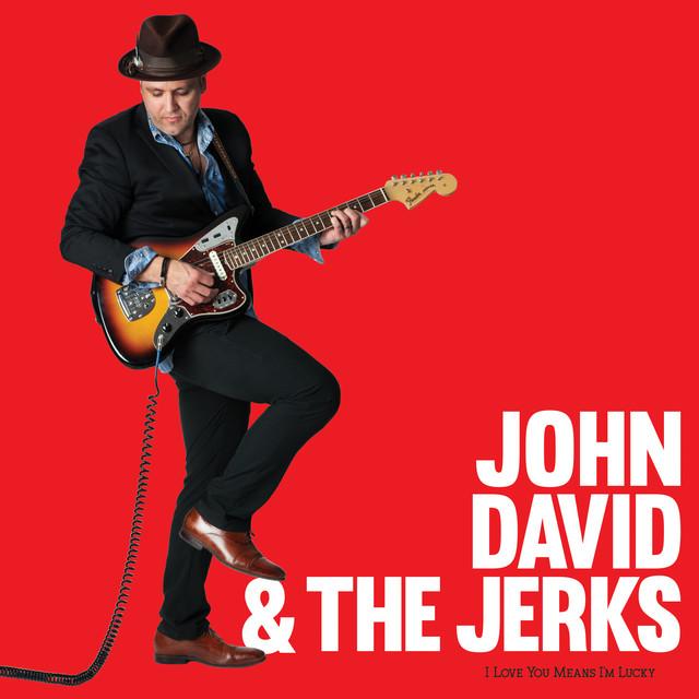 John David & the Jerks