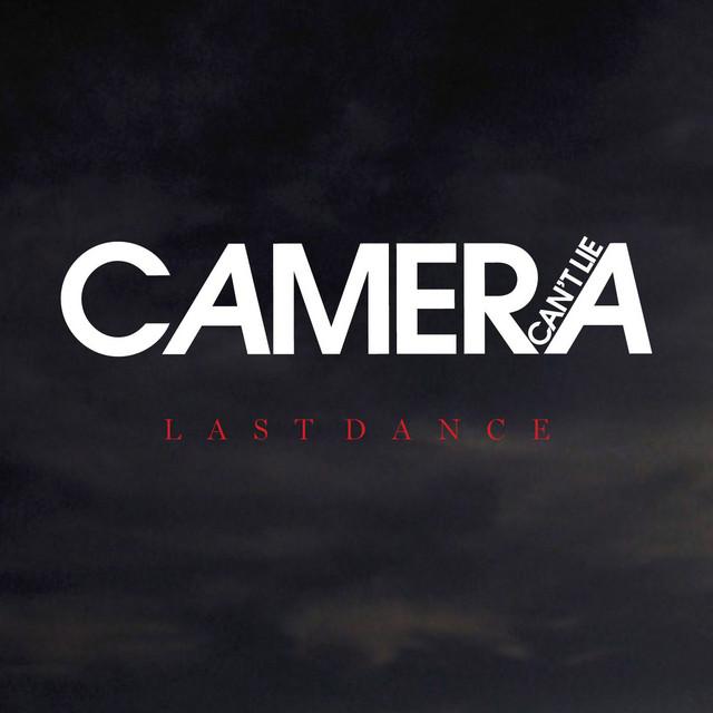 Camera Can't Lie