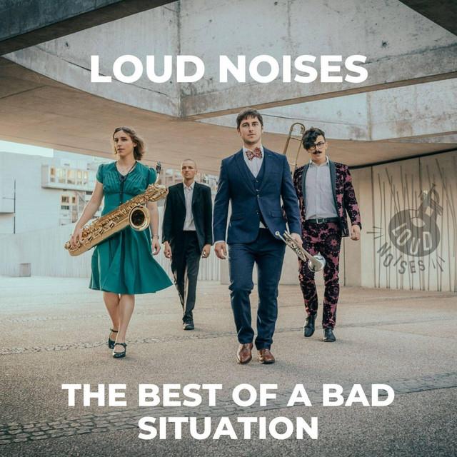 Loud Noises