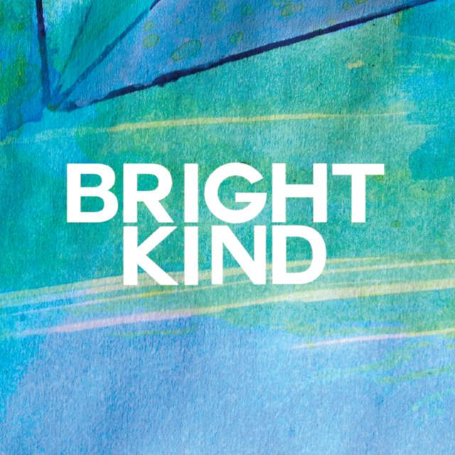Bright Kind