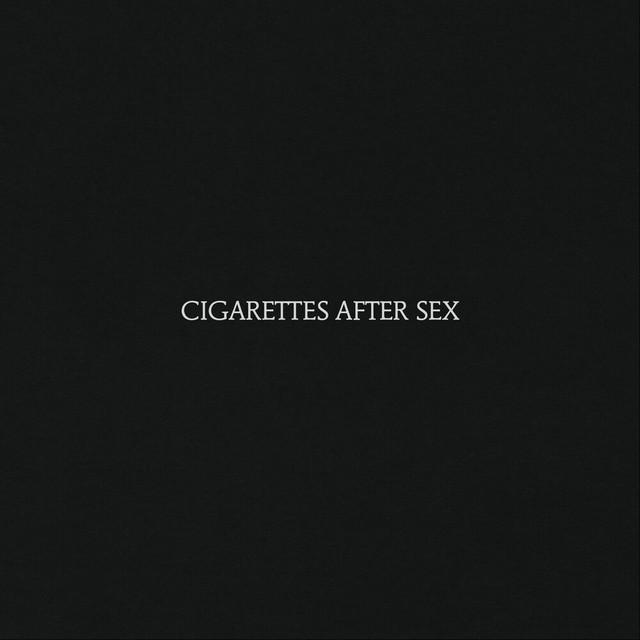 Cigarettes After Sex