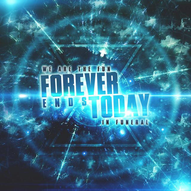 Forever Ends Today