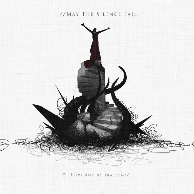 May The Silence Fail