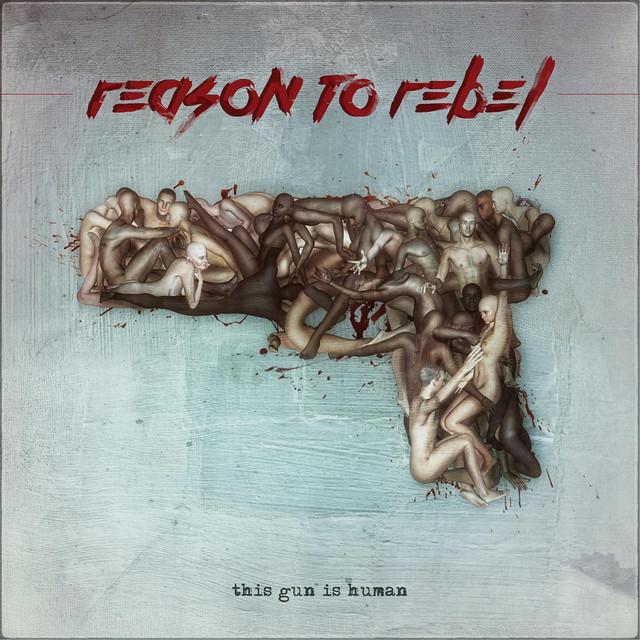 Reason to Rebel