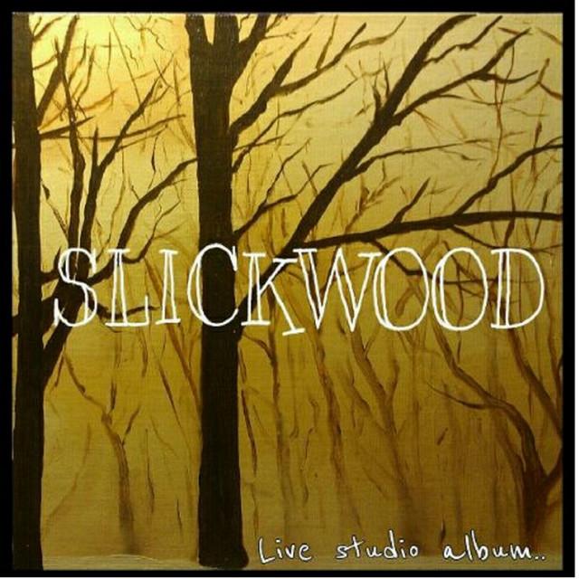 Slickwood