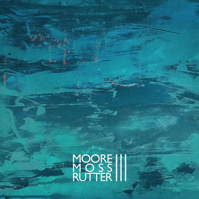 Moore Moss Rutter