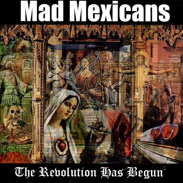Mad Mexicans