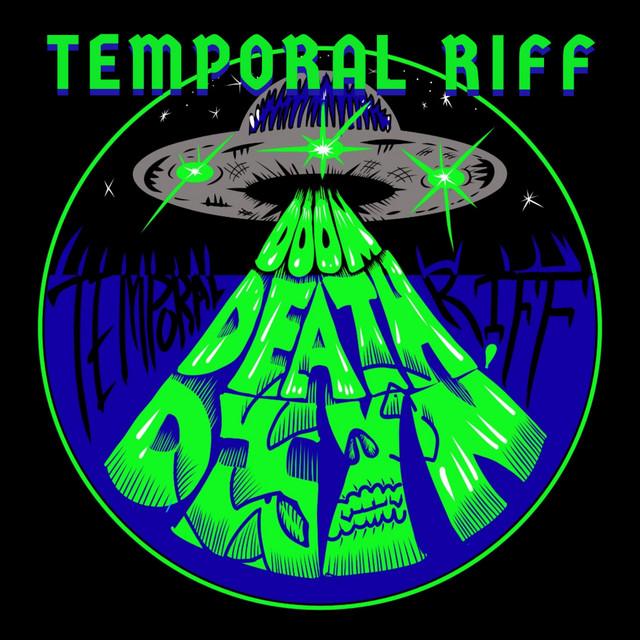 Temporal Riff