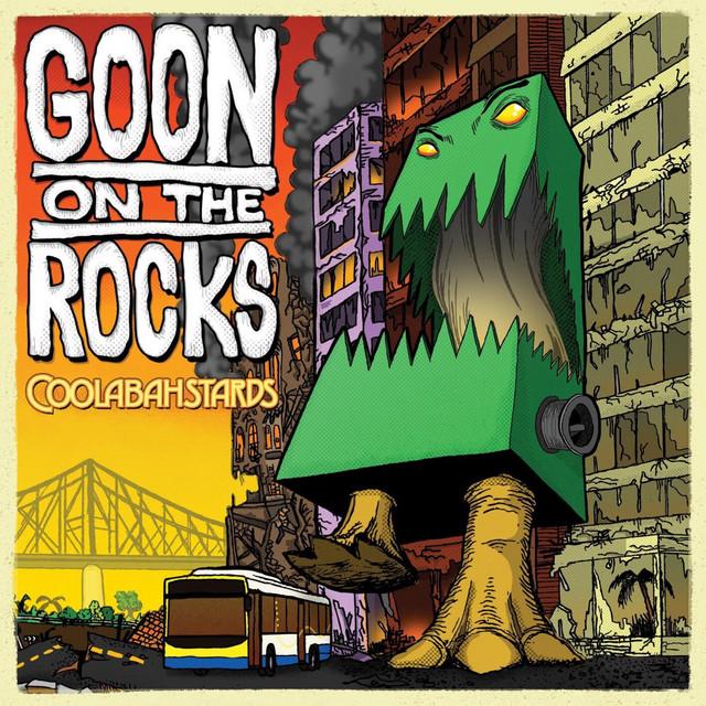 Goon on the Rocks