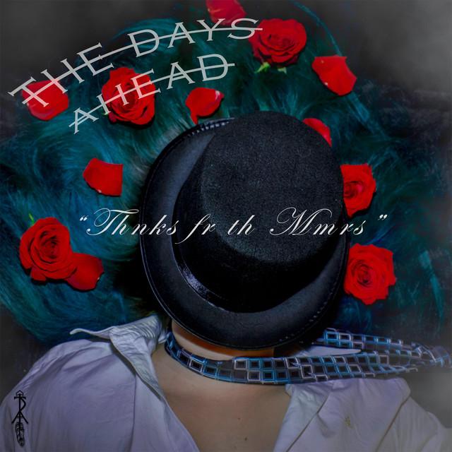 The Days Ahead