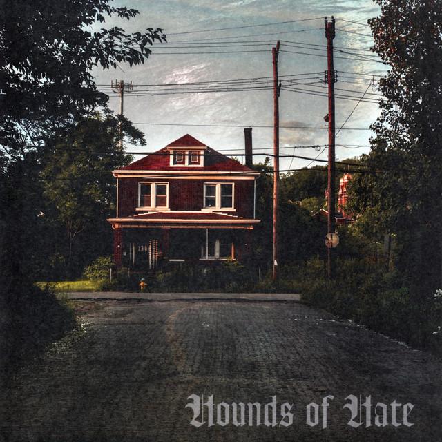 Hounds of Hate
