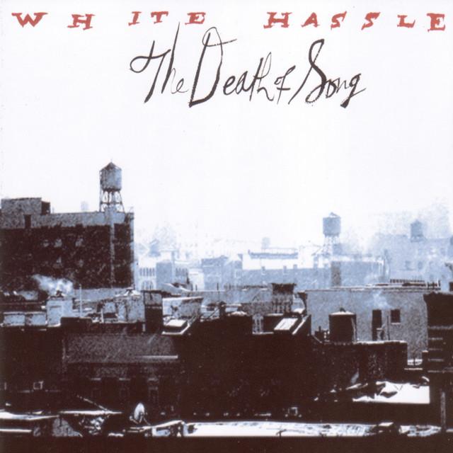 White Hassle