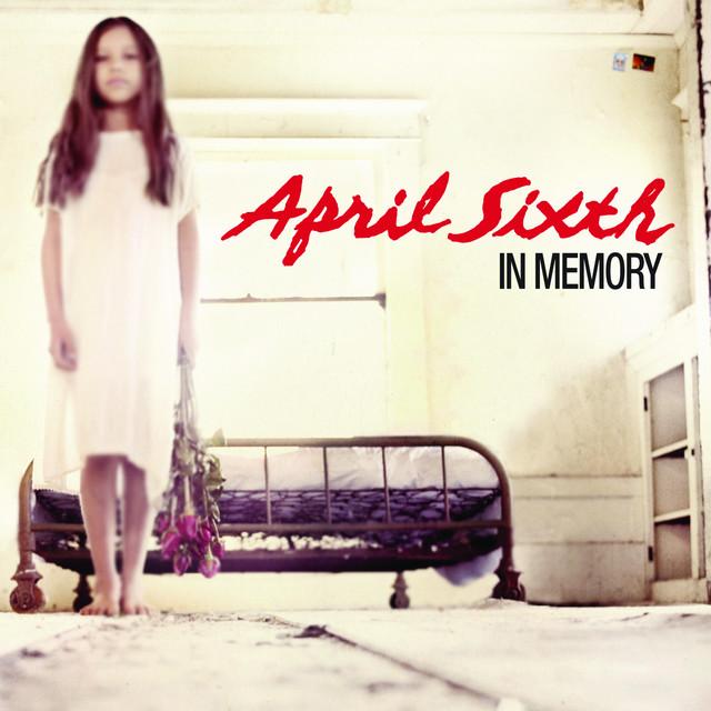 April Sixth