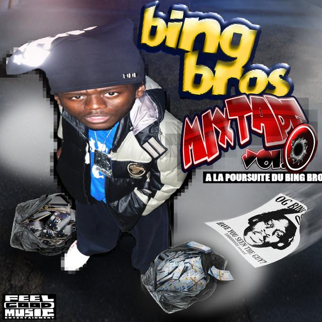 DA BING BROS MIXTAPE VOL.0 : À LA POURSUITE DU BING BRO !
