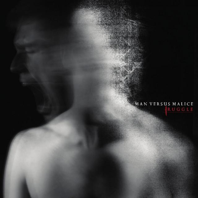 Man Versus Malice