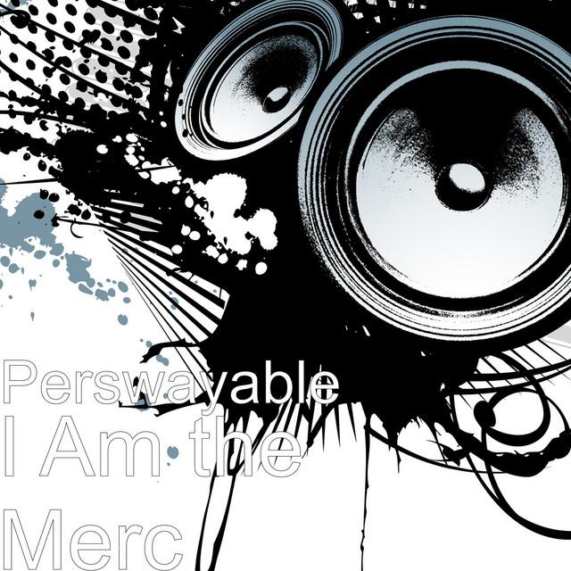 Perswayable